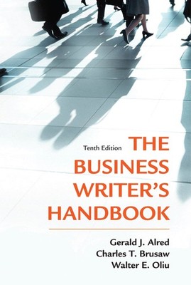 The Business Writer's Handbook, Tenth Edition - hardcover Alred, Gerald J.|B...