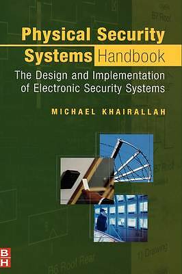 Physical Security Systems Handbook Khairallah Hardback Butterworth-Heinemann