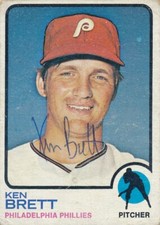 KEN BRETT SIGNED 1973 TOPPS BASEBALL CARD #444 AUTOGRAPHED PHILDELPHIA PHILLIES