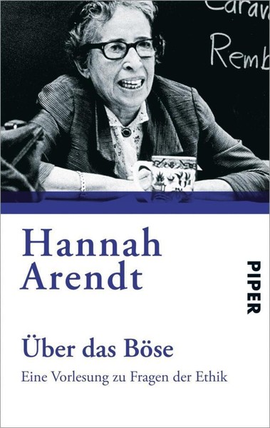 Arendt, H: ÜBer Das BöSe Hannah Arendt-image