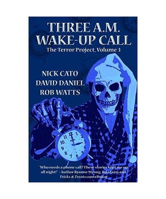 Three A.M. Wake-Up Call, David Daniel, Nick Cato, Rob Watts