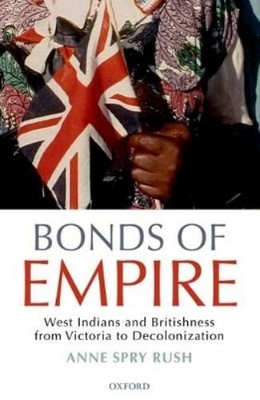 Anne Spry Rush Bonds of Empire (Gebundene Ausgabe)