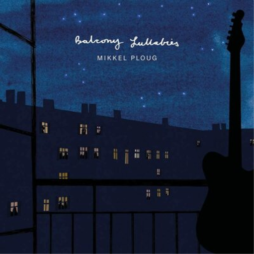 Mikkel Ploug Balcony Lullabies (Vinyl LP) 12" Album