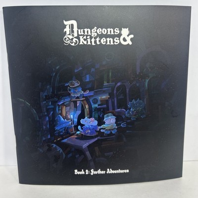 Dungeons & Kittens Book 2: Further Adventures