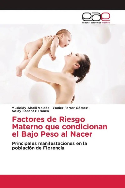 Factores De Riesgo Materno Que Condicionan El Bajo Peso Al Nacer ValdéS (U. A.)-image