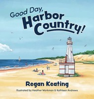Regan Keating | Good Day, Harbor Country! | Buch | Englisch (2022) | Gebunden