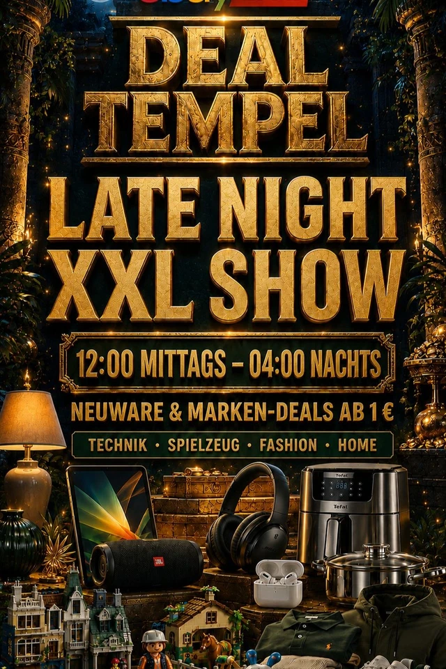XXL STREAM SPECIAL Deal Tempel Late Night XXL Show 12 Uhr bis 4 Uhr Nachts