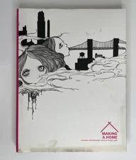 Making a Home: Japanese Contemporary Artists in New York Eric Shiner Reiko Tomii