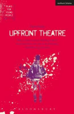 Upfront Theatre: Why Is John Lennon Wearing A Skirt?; Arsehammers; The Year...