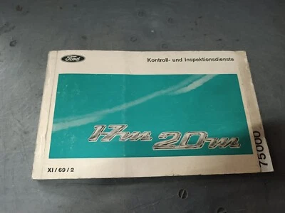 Ford 17M 20M 1969 Original Betriebsanleitung Kontroll- und Inspektionsdienste - Bild 1 von 4