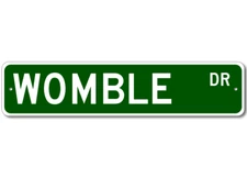 WOMBLE Drive Street Sign Personalized Custom Last Name Metal Aluminum Plaque