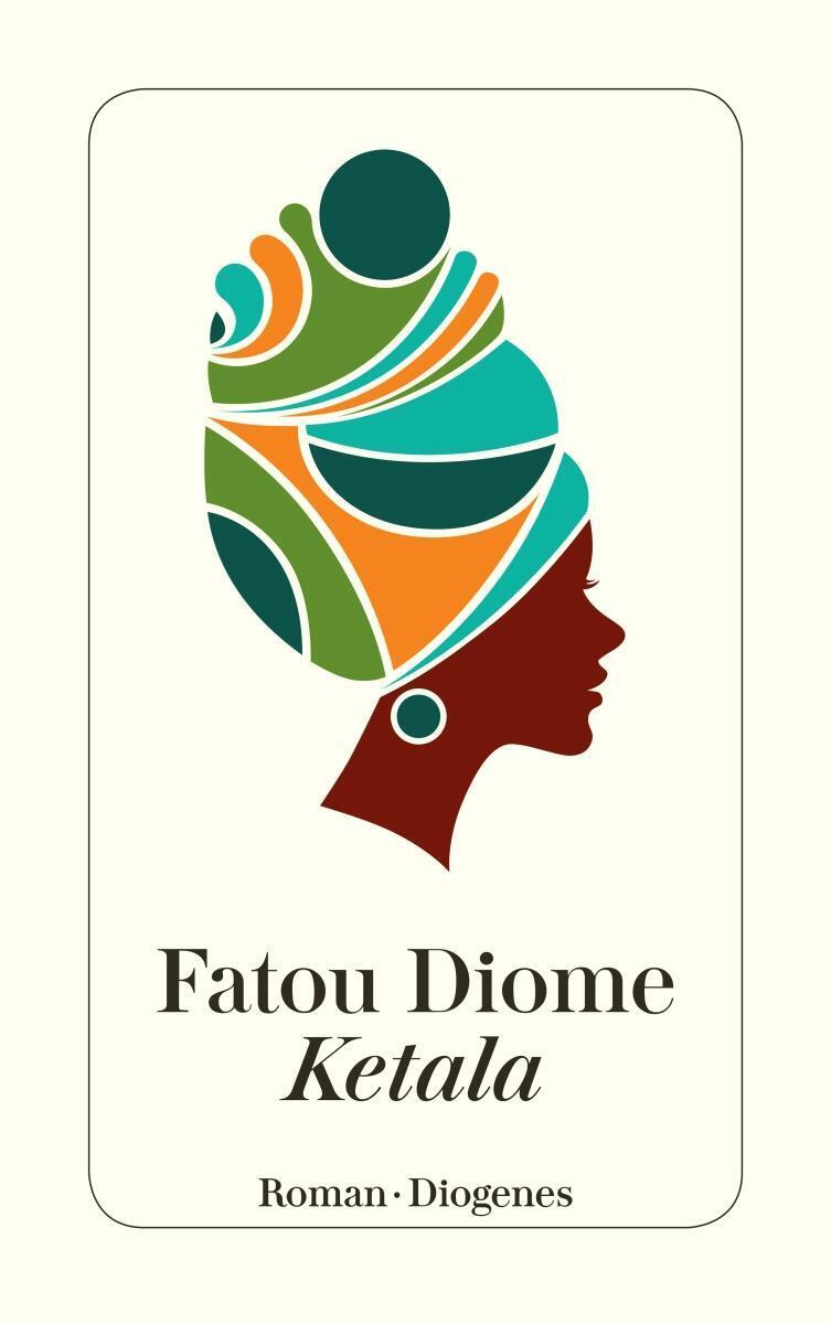 Thumbnail - Ketala | Fatou Diome | Taschenbuch | Diogenes Taschenbücher | 256 S. |