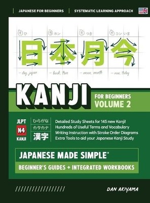 Dan Akiyama Japanese Kanji for Beginners - Volume 2 Textb (Hardback) (UK IMPORT)