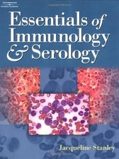 ESSENTIALS OF IMMUNOLOGY AND SEROLOGY By Jacq...