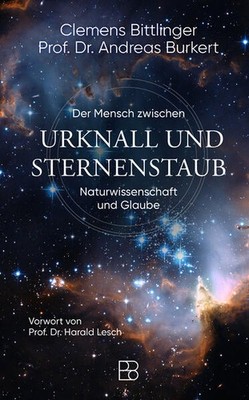 Urknall und Sternenstaub | Clemens Bittlinger, Andreas Burkert | deutsch
