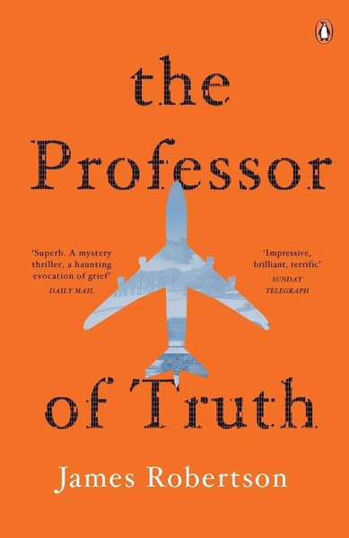 The Professor Of Truth James Robertson Taschenbuch Kartoniert / Broschiert 2014-image