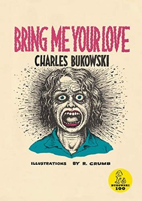 Bring mir deine Liebe von Charles Bukowski (Taschenbuch) (9780876856062)