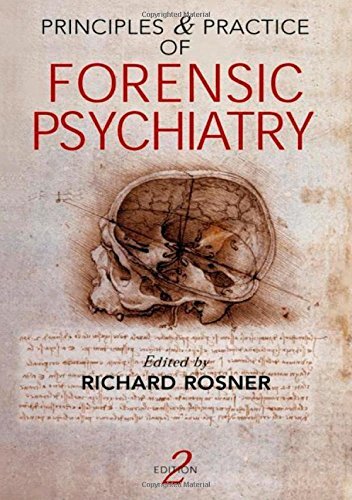 Principles and Practice of Forensic Psychiatry,, Rosner Hardcover..