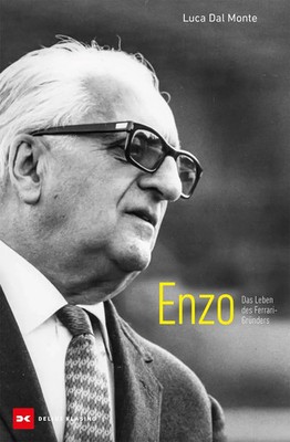 Enzo | Das Leben des Ferrari-Gründers | Luca Dal Monte | Buch | 672 S. | Deutsch