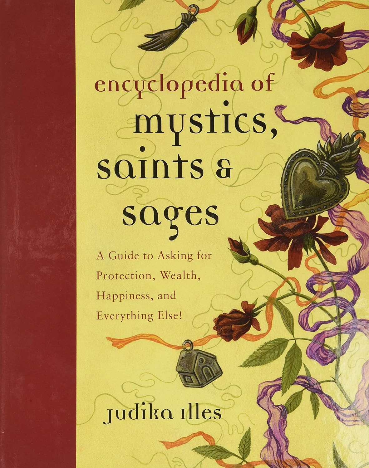 Encyclopedia of Mystics, Saints & Sages: A Guide to Asking for Protection, Weal - Image 9