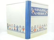 SINGING AMERICA by AUGUSTUS D. ZANZIG 1941 GD 'SIGNED'
