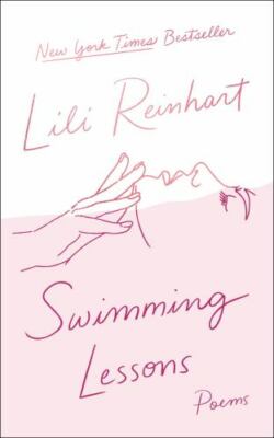 Swimming Lessons: Poems by Reinhart, Lili