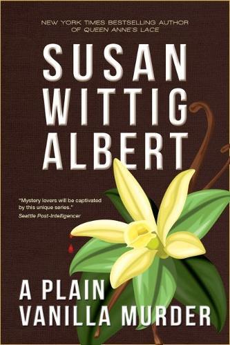 Thumbnail - Susan Wittig Albert A Plain Vanilla Murder (gebundene Ausgabe)
