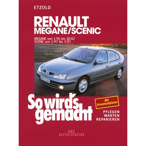 Renault Megane Classic 1996-2002 So Wirds Gemacht Reparaturanleitung Etzold-image