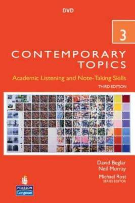 Contemporary Topics 3: Academic Listening and Note-Taking Skills, - VERY GOOD