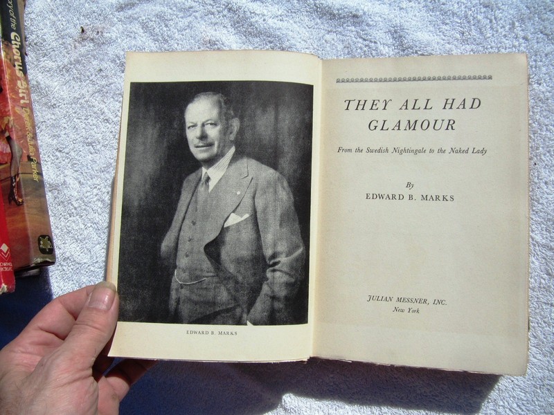 Edward Marks THEY ALL HAD GLAMOUR Jenny Lind Swedish Nightingale to Naked Lady