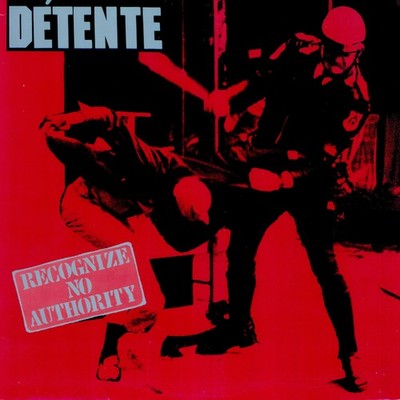 Détente Recognize No Authority (Vinyl) 12'' Album