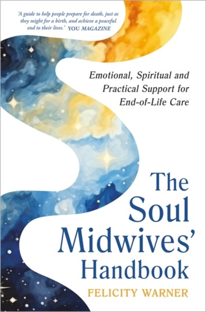 The Soul Midwives' Handbook (Revised Edition) by Felicity Warner - Image 8