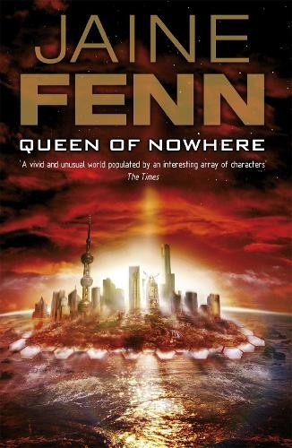 Queen of Nowhere by Jaine Fenn - 9780575097001