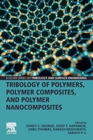 Tribology Of Polymers, Polymer Composites, And Polymer Nanocomposites | Buch