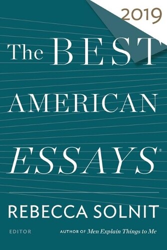 Thumbnail - Rebecca Solnit The Best American Essays 2019 (taschenbuch)