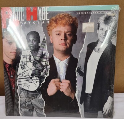 SEALED! 1985 Paul Hyde & The Payolas ''Here's The World For Ya'' LP - A&M Records 