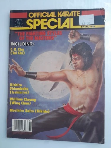 Official Karate Magazine Special. Spring 1985.The Fighting Styles Of The Masters