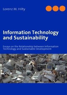 Information Technology and Sustainability: Essays o... | Buch | Zustand sehr gut