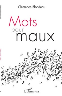 Clémence Blondeau | Mots pour maux | Taschenbuch | Französisch (2022)