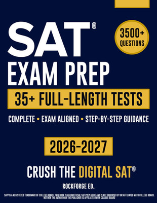 SAT Exam Prep: the Complete & Exam Aligned Study Guide to Prepare for the Digita