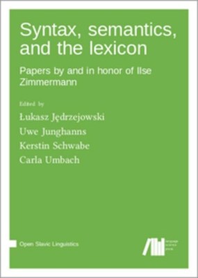 Syntax, semantics, and the lexicon ¿Ukasz J¿drzejowski