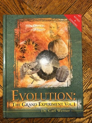 Evolution : The Quest for an Answer: the Grand Experiment by Carl Werner (2007,