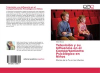 Katty Illescas | TelevisióN Y Su Influencia En El Comportamiento PsicolóGico...
