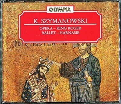 ANDRZEJ BACHLEDA - Karol Szymanowski: Opera - King Roger; Ballet - Harnasie - 2