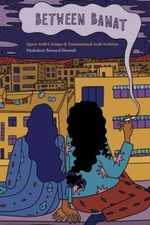 Between Banat: Queer Arab Critiqu... 9781478016649 by Shomali, Mejdulene Bernard