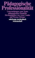 PäDagogische ProfessionalitäT Werner Helsper