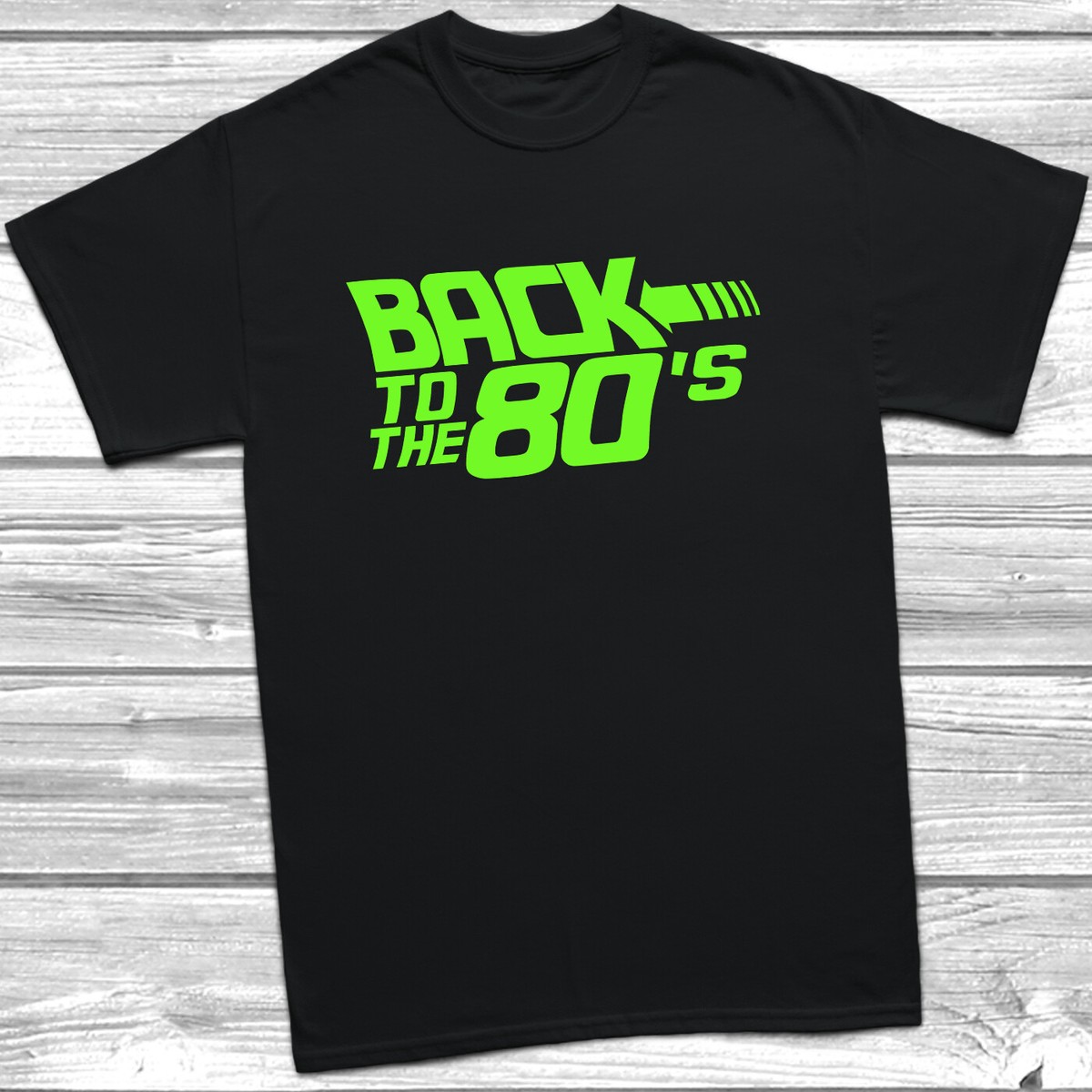 Back To The 80s T-Shirt Tee Mens Womens Fluorescent Print Retro T Shirt Tee
