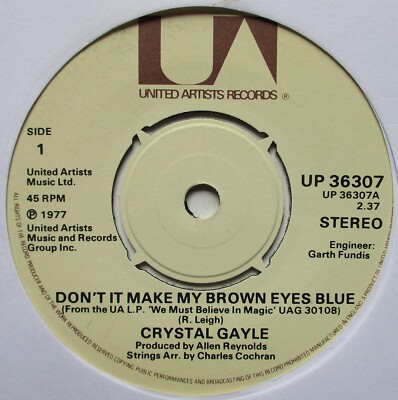 Crystal Gayle - 7'' - Don t It Make My Brown Eyes Blue - 1977 - UP 36307 - VG+/M