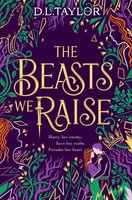 The Beasts We Raise | D. L. Taylor | Englisch | Buch | The Beasts We Bury | 2026