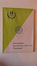 Kleinkaliber-Sportverein 1927 e.V. Plankstadt 40 Jahre Sportverein: